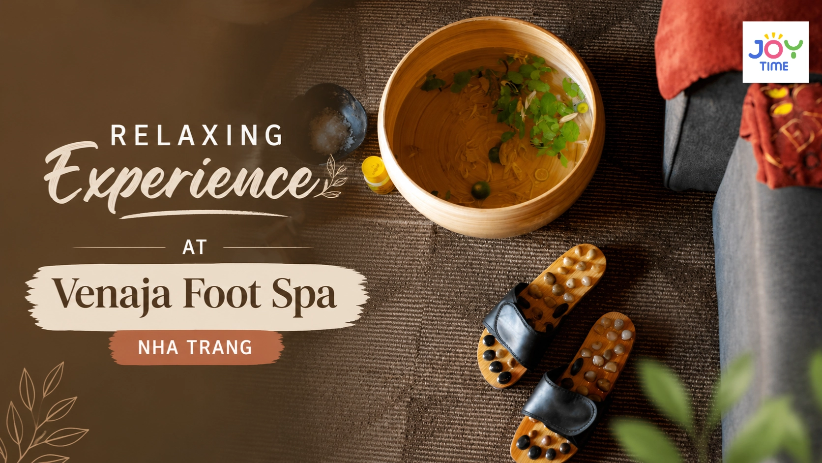 Relaxing Experience at Venaja Foot Spa | Nha Trang